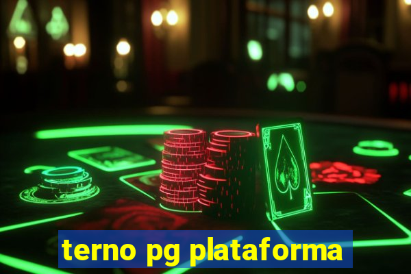 terno pg plataforma